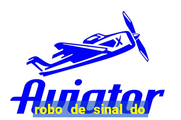 robo de sinal do fortune tiger